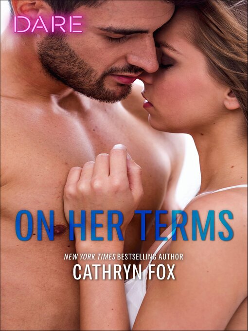 Title details for On Her Terms by Cathryn Fox - Available